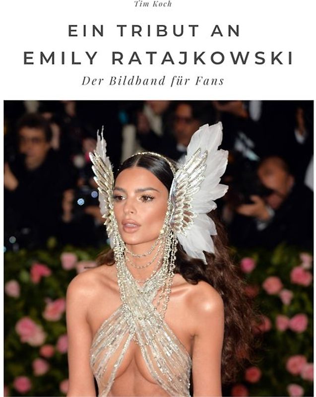 Ein Tribut an Emily Ratajkowski