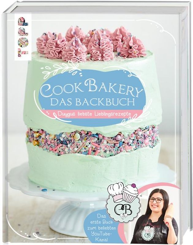 CookBakery. Das Backbuch