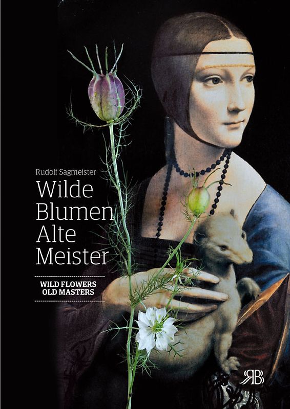 Wilde Blumen – Alte Meister. Kunst und Natur. Wild Flowers – Old Masters. Art and Nature
