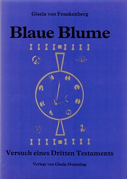 Nommo II - Blaue Blume. Versuch eines dritten Testaments