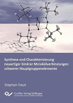 Synthese und Charakterisierung neuartiger binärer Molkülverbindungen schwerer Hauptgruppenelemente