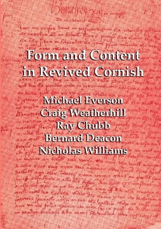 Form and Content in Revived Cornish