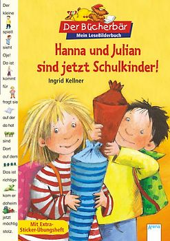 Hanna und Julian sind jetzt Schulkinder!