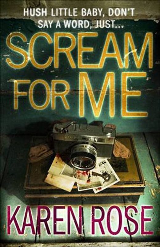 Scream for Me - Karen Rose [Paperback]