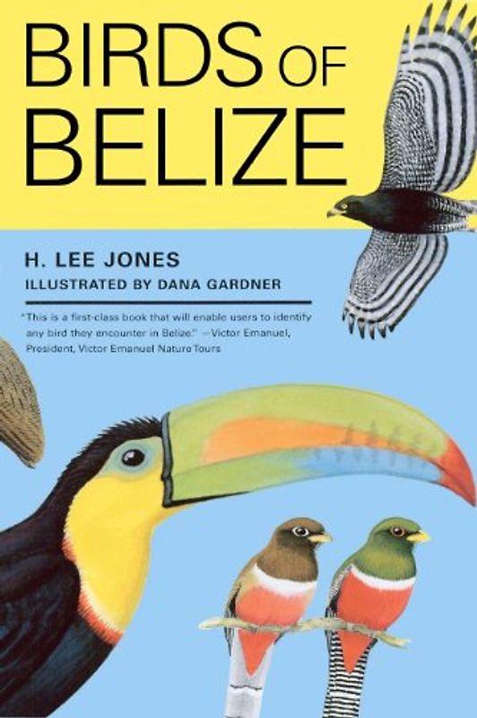 Birds of Belize (The Corrie Herring Hooks Series)