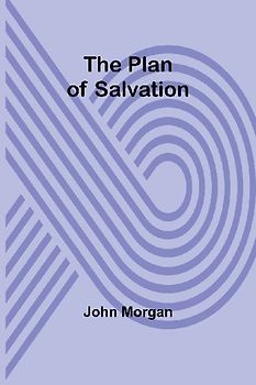The Plan of Salvation