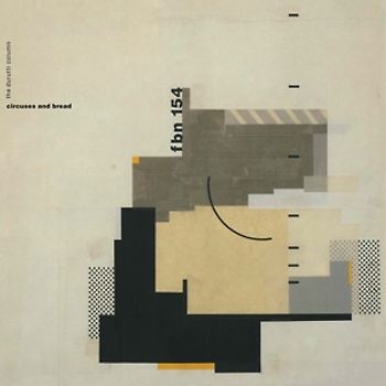 Durutti Column,The - Circuses and Bread (Special Edition)