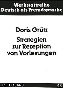 Strategien zur Rezeption von Vorlesungen