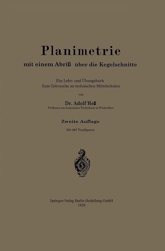 Planimetrie mit einem Abriß über die Kegelschnitte