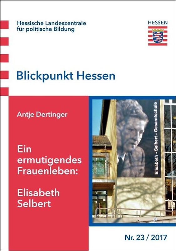 Ein ermutigendes Frauenleben: Elisabeth Selbert