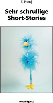Sehr schrullige Short-Stories