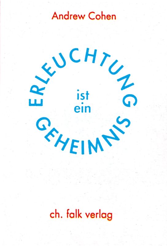Erleuchtung ist ein Geheimnis