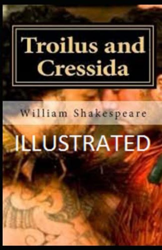 Troilus and Cressida Illustrated