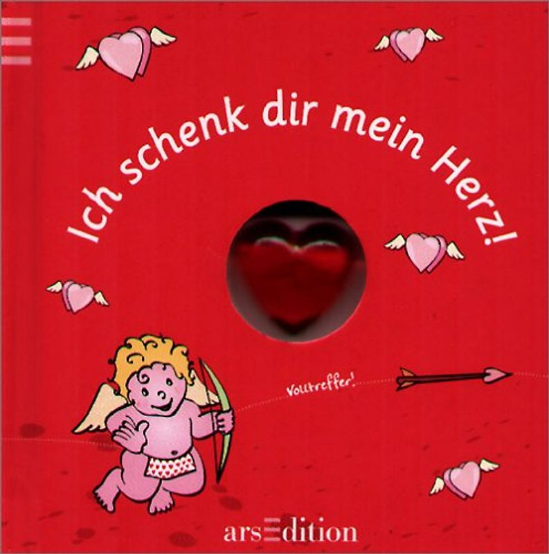 Ich schenk dir mein Herz!