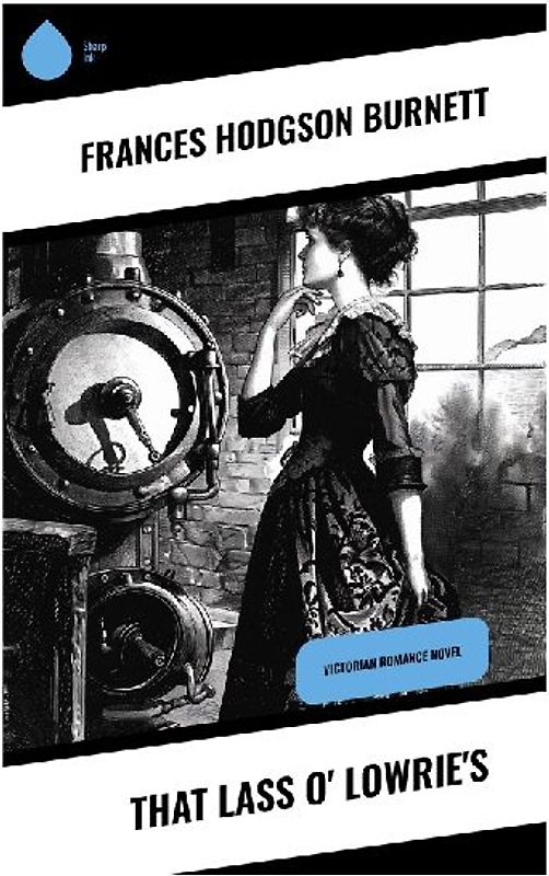 That Lass o' Lowrie's