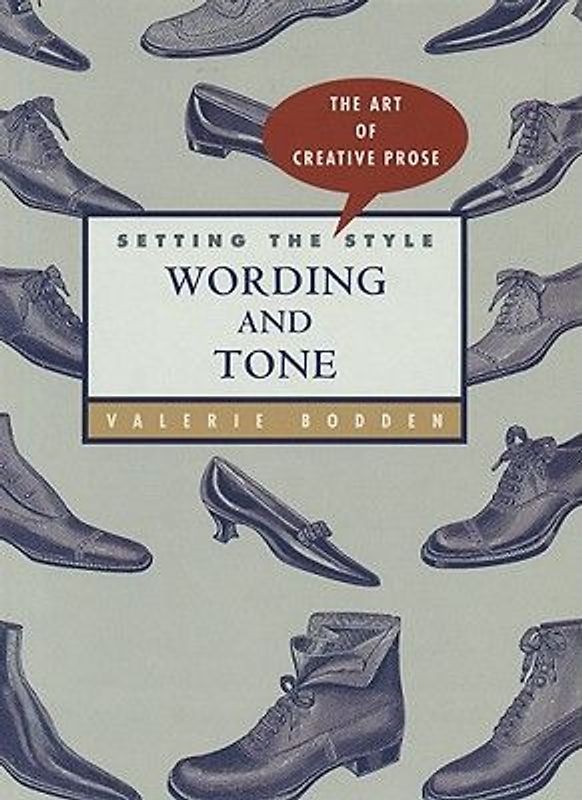 Setting the Style: Wording and Tone