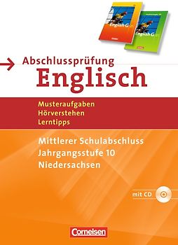 Abschlussprüfung Englisch - English G 21 - Sekundarstufe I - Niedersachsen / 10. Schuljahr - Musterprüfungen, Lerntipps (Mittlerer Abschluss)