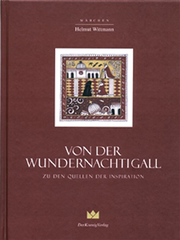 Von der Wundernachtigall. Zu den Quellen der Inspiration