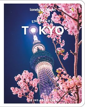 LONELY PLANET Reiseführer Entdecke Tokyo