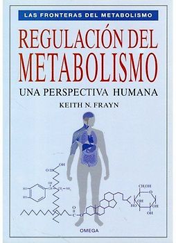 Regulación del metabolismo : una perspectiva humana