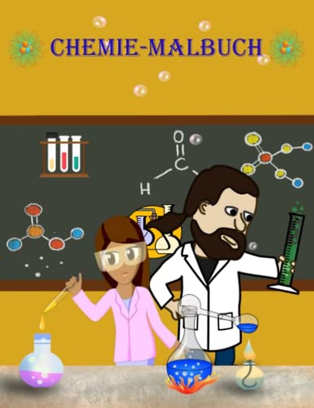 Chemie-Malbuch: Lerne und habe Spaß beim Ausmalen von Chemie-Werkzeugen, Periodensystem, Chemielabor-Flaschen und mehr!!!