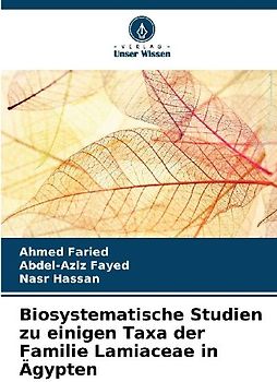 Biosystematische Studien zu einigen Taxa der Familie Lamiaceae in Ägypten