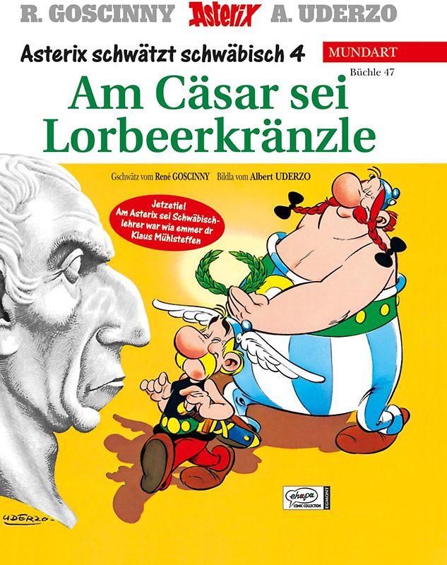 Asterix Mundart / Am Cäsar sei Lorbeerkränzle (Schwäbisch IV)