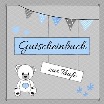 GUTSCHEINBUCH zur Taufe: farbiges Gutscheinheft zum selbst ausfüllen | Geschenkidee zur Tauffeier | Geschenkbuch für Jungen