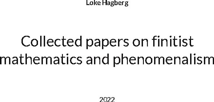 Collected papers on finitist mathematics and phenomenalism