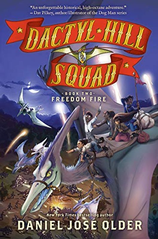 Freedom Fire (Dactyl Hill Squad, 2, Band 2)