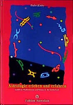 Astrologie erleben und erfahren