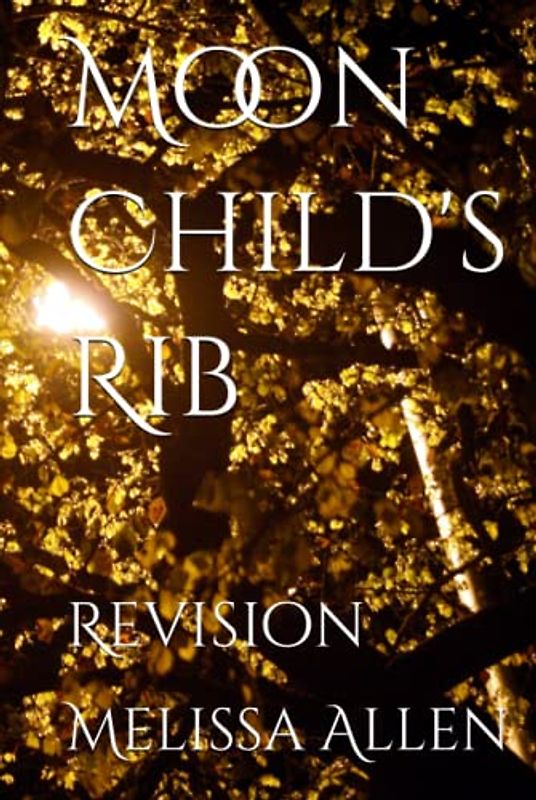 Moon Child's Rib: Revision
