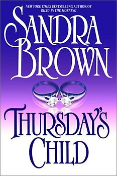 Thursday's Child - Sandra Brown