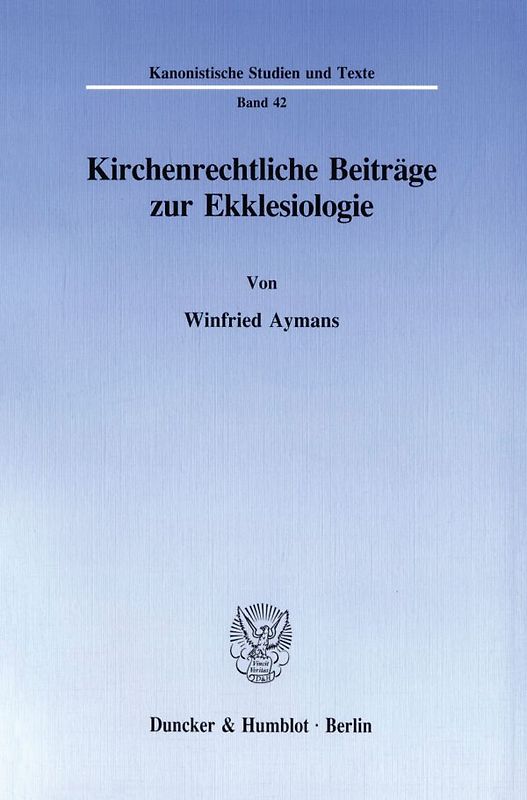 Kirchenrechtliche Beiträge zur Ekklesiologie.