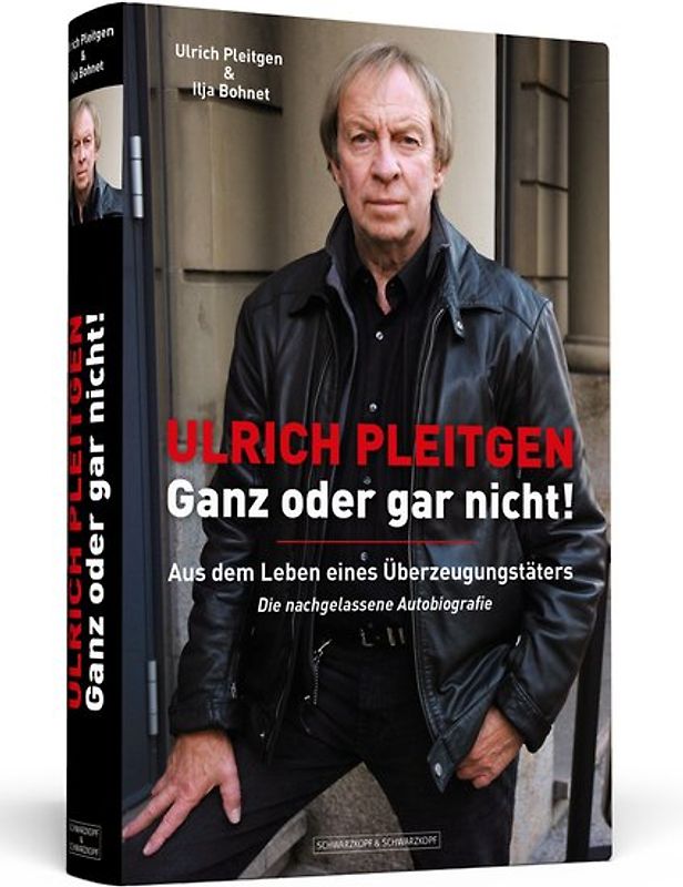 Ulrich Pleitgen: Ganz oder gar nicht!