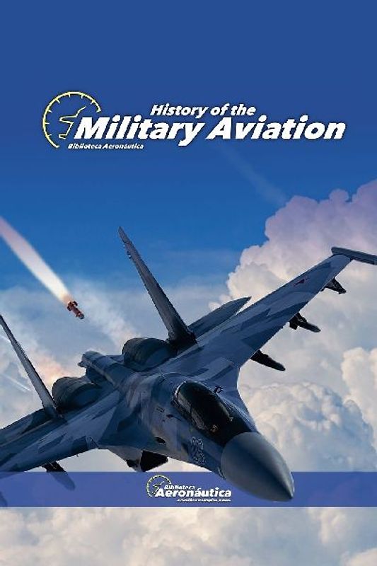 History of the Military Aviation
