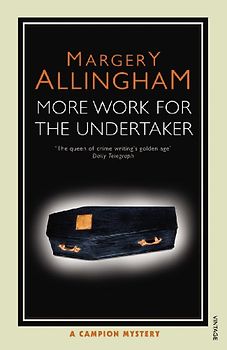 More Work for the Undertaker (Campion Mystery) - Allingham, Margery