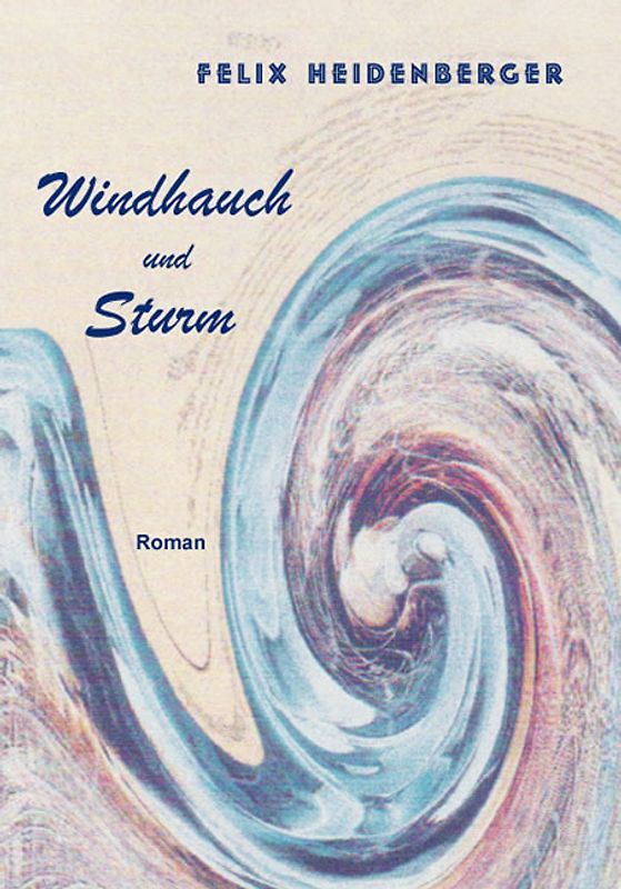 Windhauch und Sturm