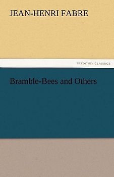 Bramble-Bees and Others