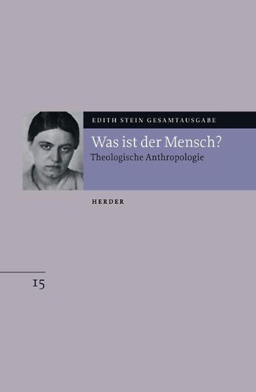 Edith Stein Gesamtausgabe / C: Schriften zur Anthropologie und Pädagogik