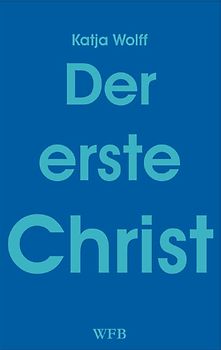 Der erste Christ