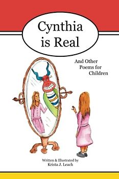 Cynthia is Real: And Other Poems for Children