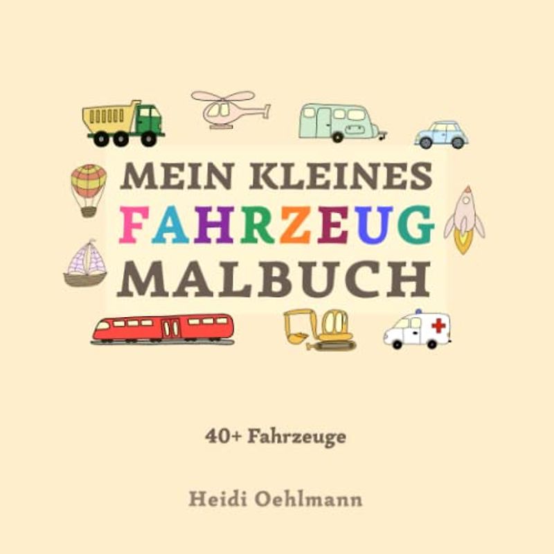 Mein kleines Fahrzeug-Malbuch