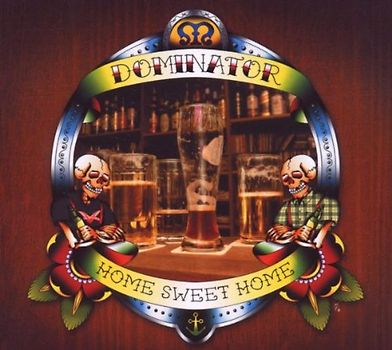 Dominator - Home Sweet Home
