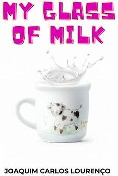 My Glass of Milk