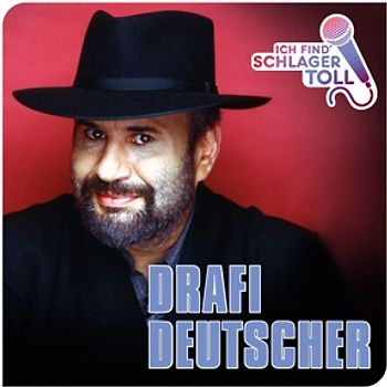 Deutscher,Drafi - Ich Find' Schlager Toll (Das Beste)