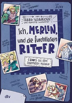 Ich, Merlin, und die furchtlosen Ritter – Live aus dem sagenhaften Mittelalter
