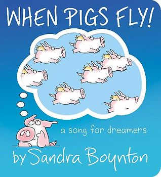 When Pigs Fly!