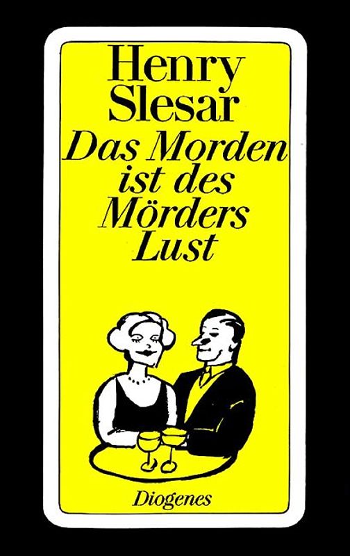 Das Morden ist des Mörders Lust