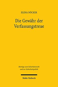 Die Gewähr der Verfassungstreue
